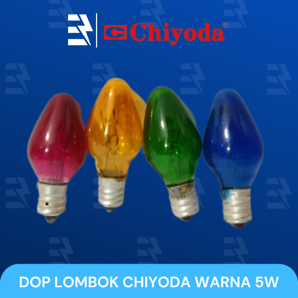 CHIYODA LAMPU BOHLAM PIJAR DOP MULTI-WARNA 5W / DOP LOMBOK CABE E-12