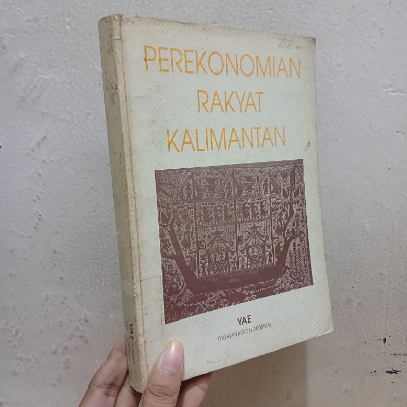 Perekonomian Rakyat Kalimantan | Editor Prof. Dr. Mubyarto Dkk
