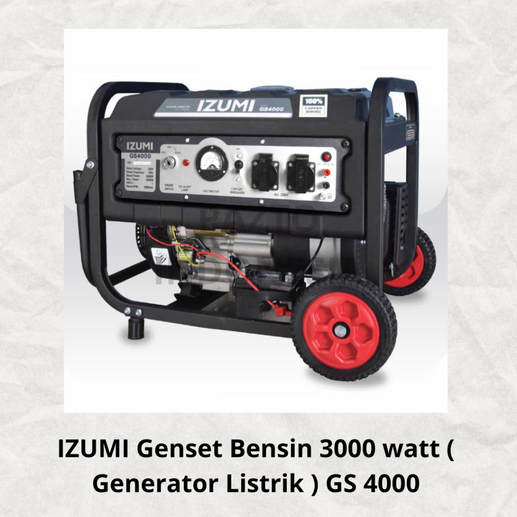 IZUMI Genset Bensin 3000 watt ( Generator Listrik ) GS 4000