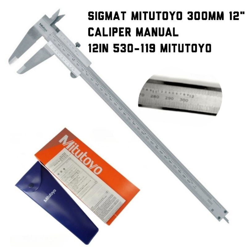 Sigmat Mitutoyo 300MM 12" Caliper Manual 300 MM 12in 530-119 MITUTOYO