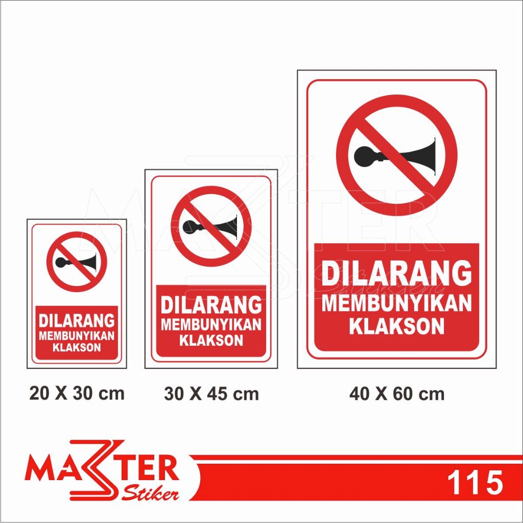 

115 - Stiker Dilarang Membunyikan Klakson, Sticker Vinyl, Premium, Tahan Air, Termurah, Bisa Custom