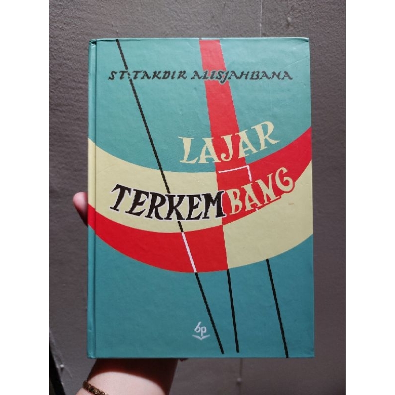 [ PRELOVED ORI ] LAYAR TERKEMBANG - SUTAN TAKDIR ALISJAHBANA - 100% GRAMEDIA KOLEKSI PRIBADI