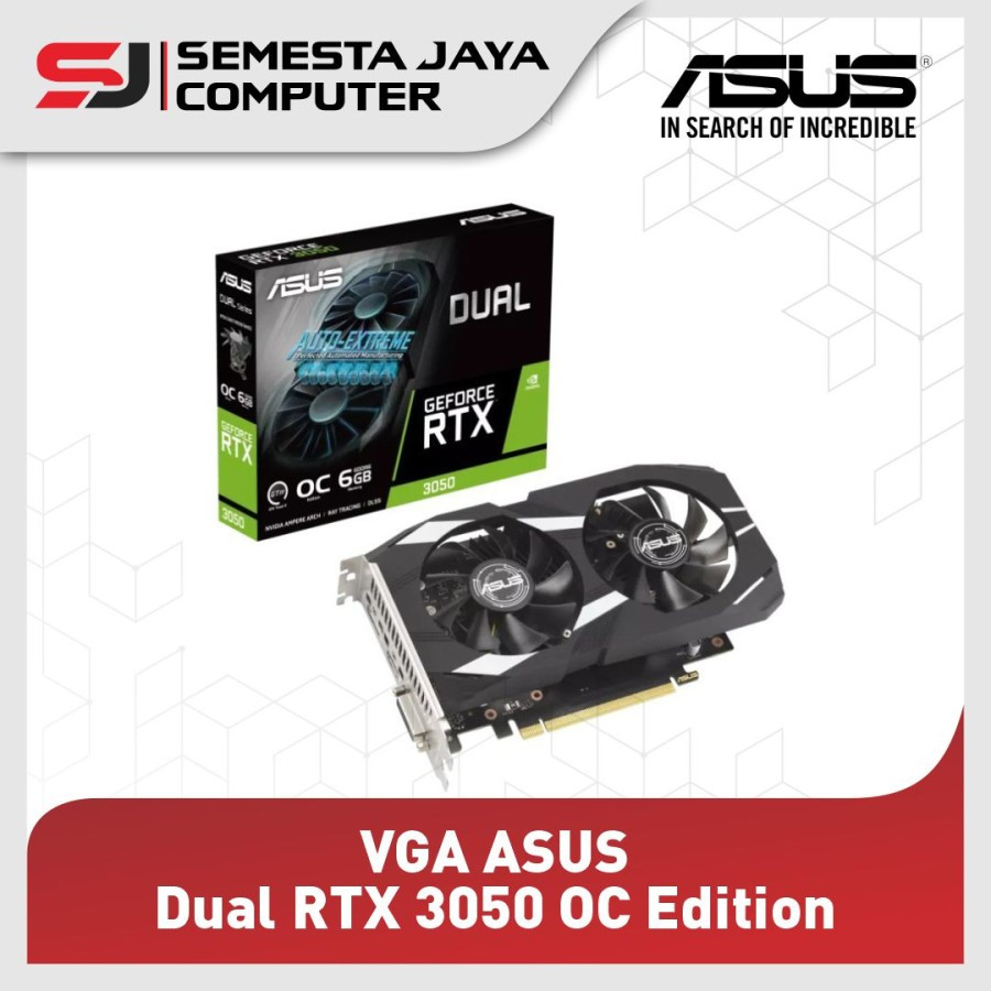 VGA ASUS Dual RTX 3050 OC Edition 6GB VGA GeForce RTX3050