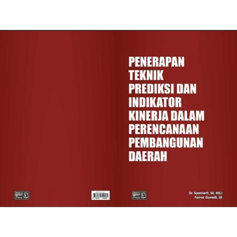 

22 PENERAPAN TEKNIK PREDIKSI DAN INDIKATOR KINERJA DALAM PERENCANAAN PEMBANGUNAN DAERAH