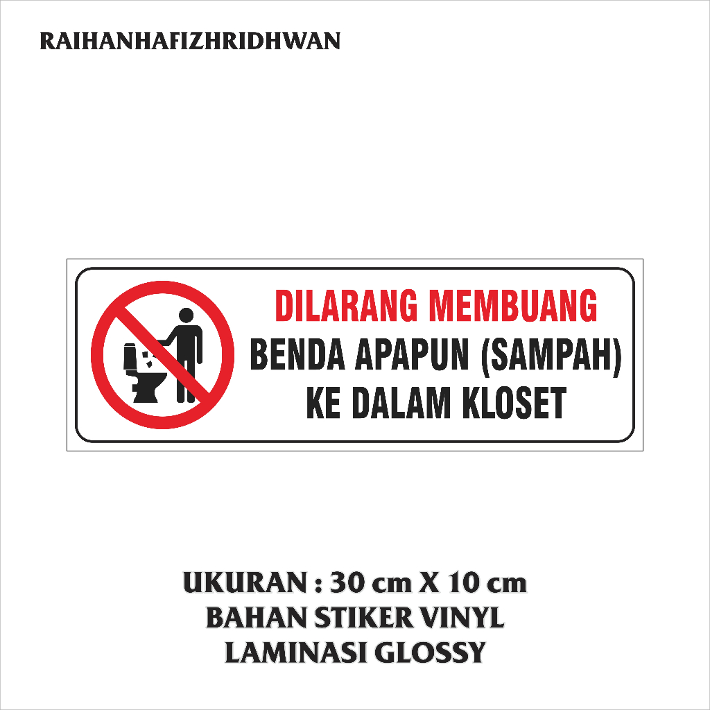 

STIKER VINYL DILARANG MEMBUANG SAMPAH KE KLOSET / TOILET