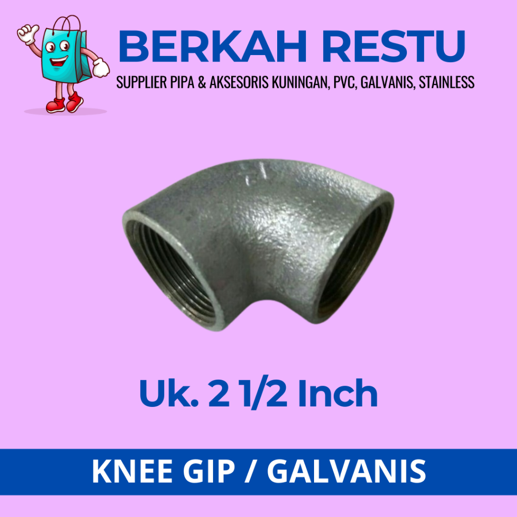 KNEE / L GALVANIS / ELBOW BESI / KNEE GI UKURAN 2 1/2 INCH