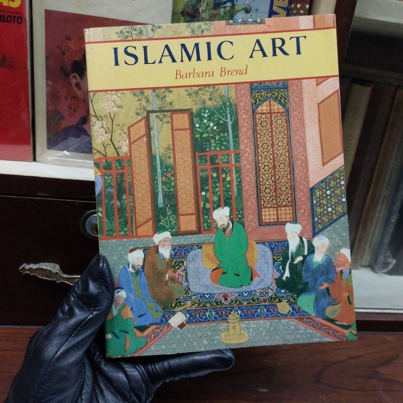 Islamic Art - Barbara Brend