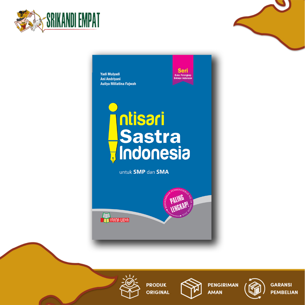 Srikandi Empat - Buku Intisari Sastra Indonesia untuk SMP dan SMA