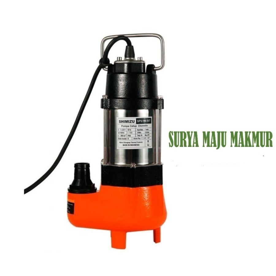 Shimizu SPV 180 BIT Pompa Celup Submersible Pump Non Otomatis