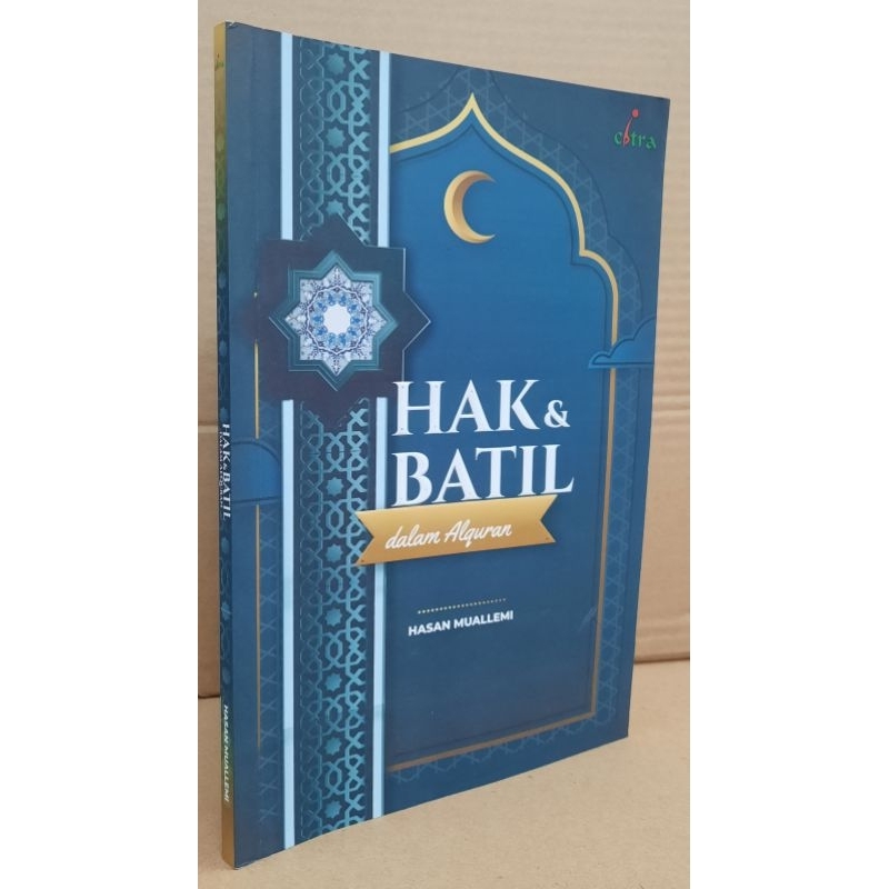 

HAK & BATIL DALAM ALQURAN