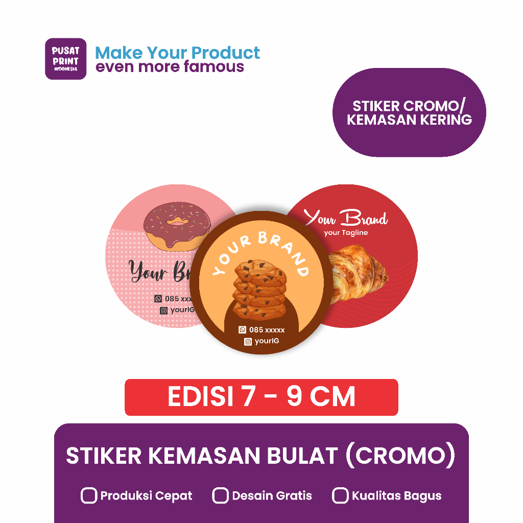 

Stiker Kemasan Bulat (Cromo) Edisi 7-9 cm