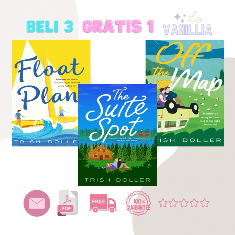 

Float Plan The Suite Spot Off The Map by Trish Doller