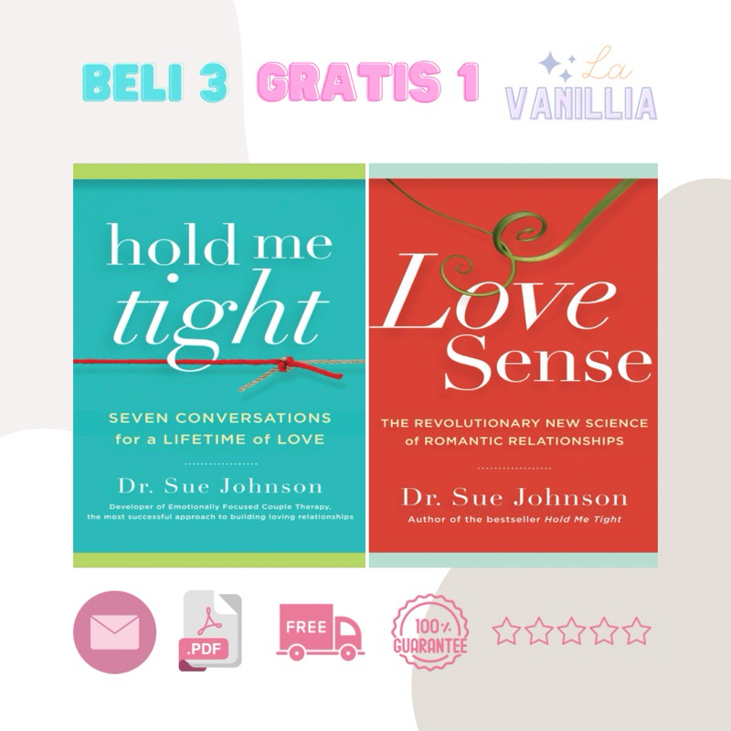 

Hold Me Tigh Love Sense by Dr Sue Johnson