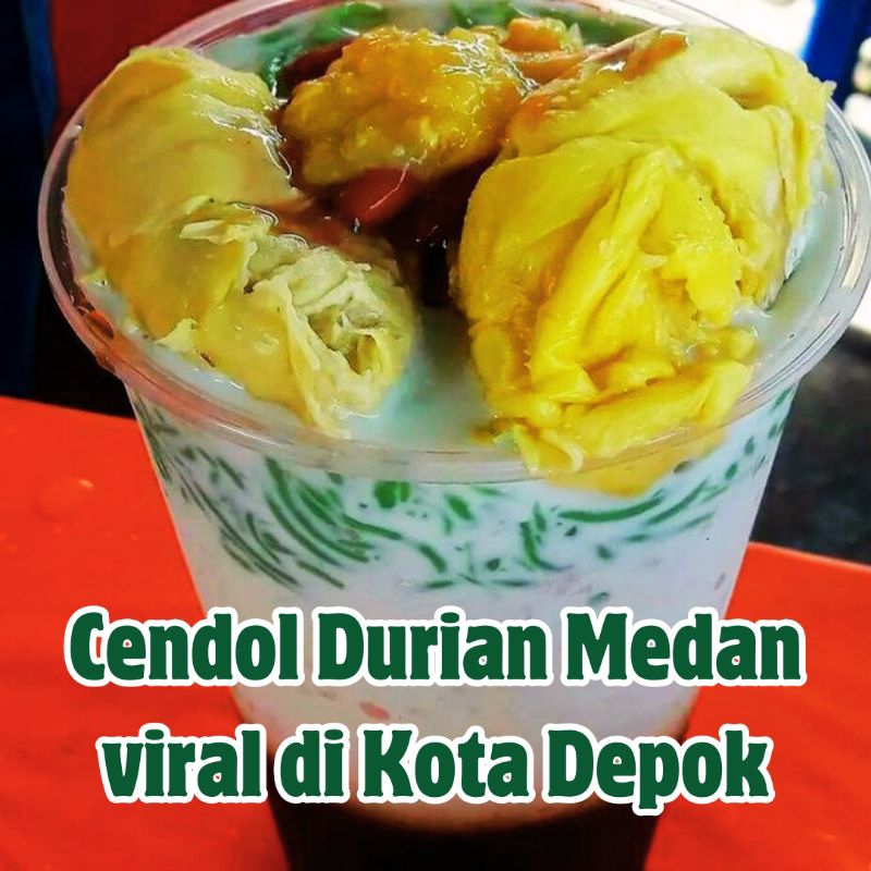 

Cendol Durian kupas Medan Premium