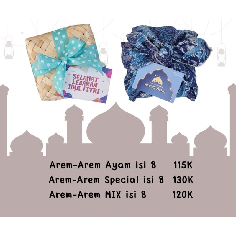 

Hampers isi 8 Arem Arem ayam atau Arem Special