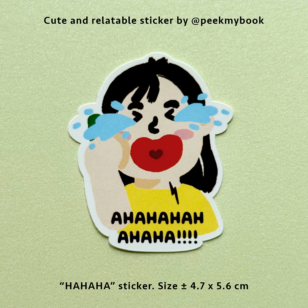 

HAHAHA - Die Cut Sticker Satuan Peekmybook / Stiker Lucu / Relatable Sticker / Stiker Deco