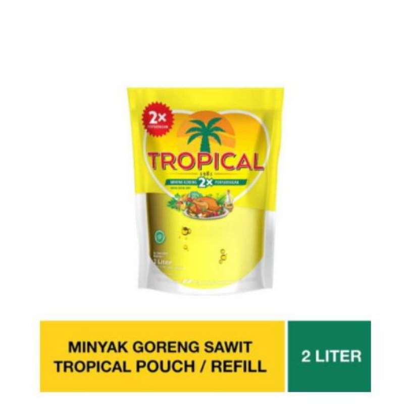

Minyak Goreng Tropical 2 Liter Pouch.