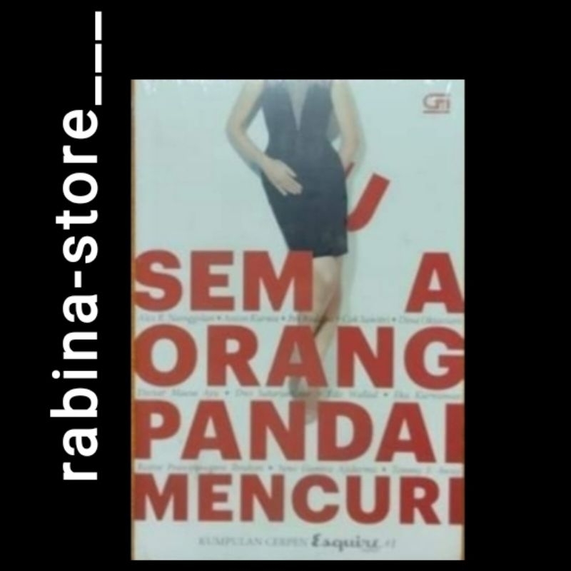 SEMUA ORANG PANDAI MENCURI--Esquire Indonesia