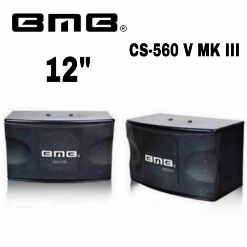 Speaker Karaoke BMB CS 560 V MK III Passive - Pasif 12 inch