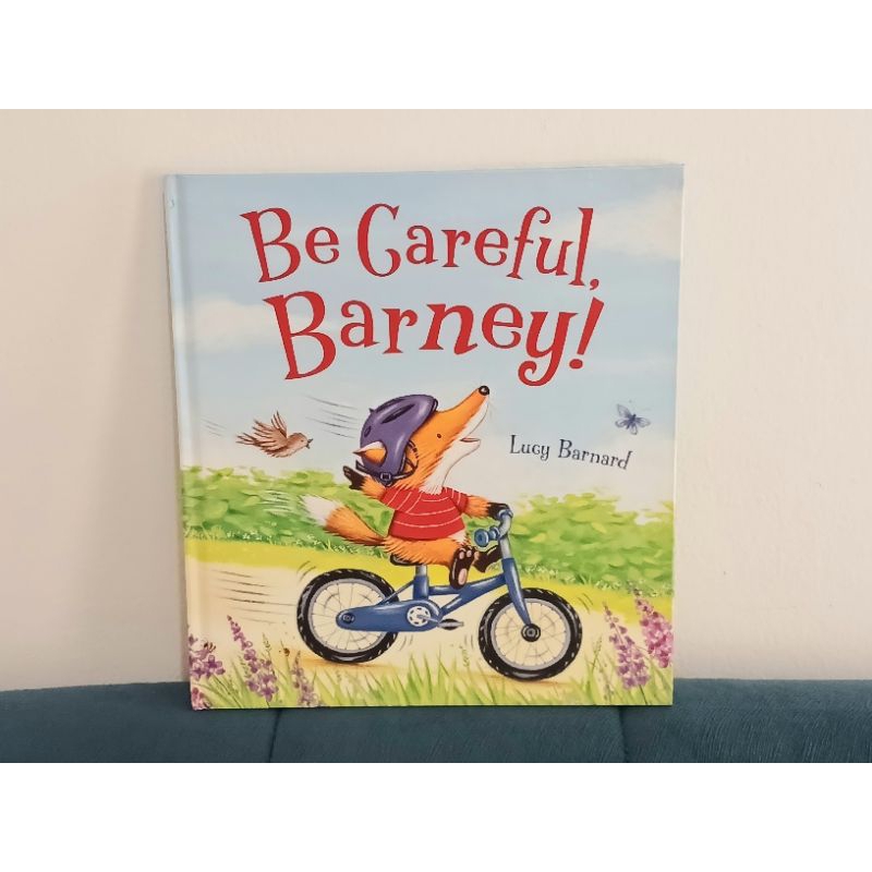 Buku Cerita Anak Be Careful Barney by Lucy Barnard (PRELOVED)