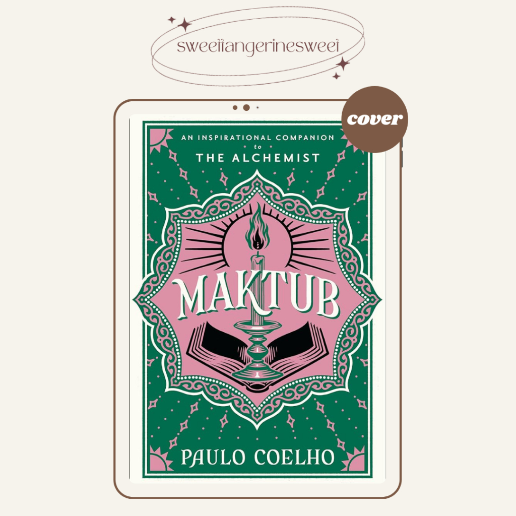 

Maktub: An Inspirational Companion to The Alchemist