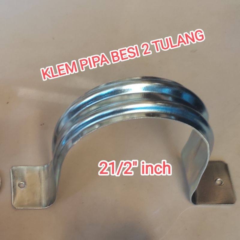 KLEM PIPA BESI 21/2" INCH | KLEM PIPA BESI PLAT | KLEM PIPA PARALON 2½"  INCH | KLEMPIPA BESI 2 TULA