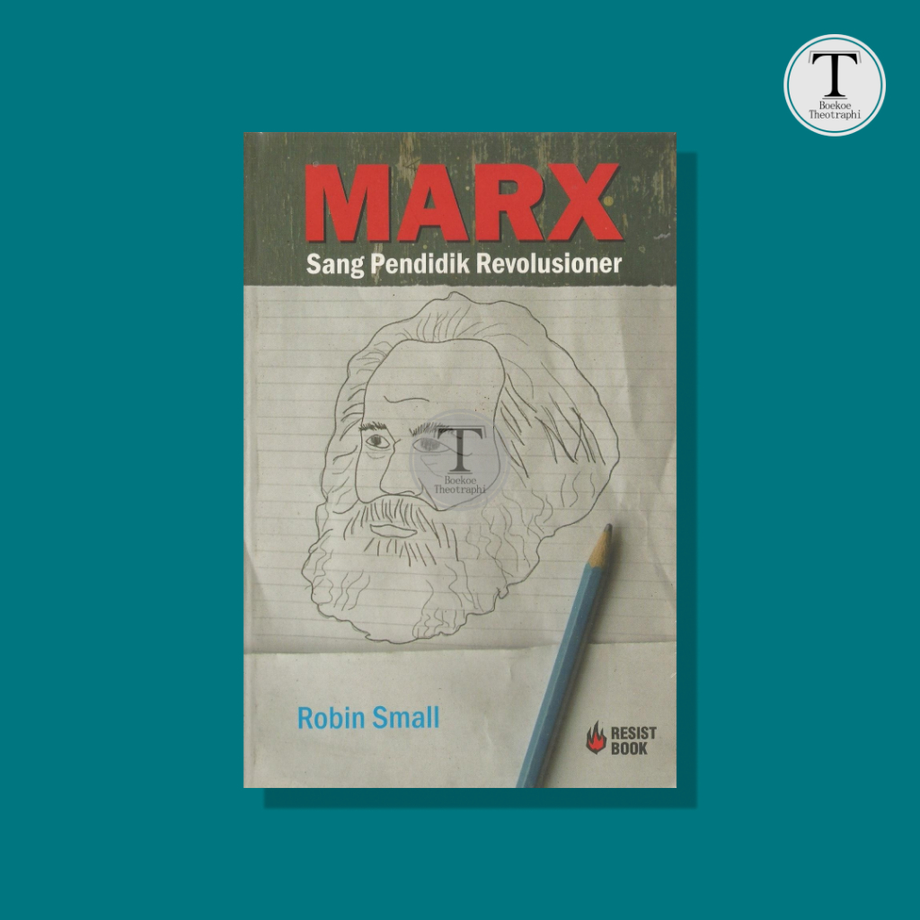 MARX Sang Pendidik Revolusioner -  Robin Small