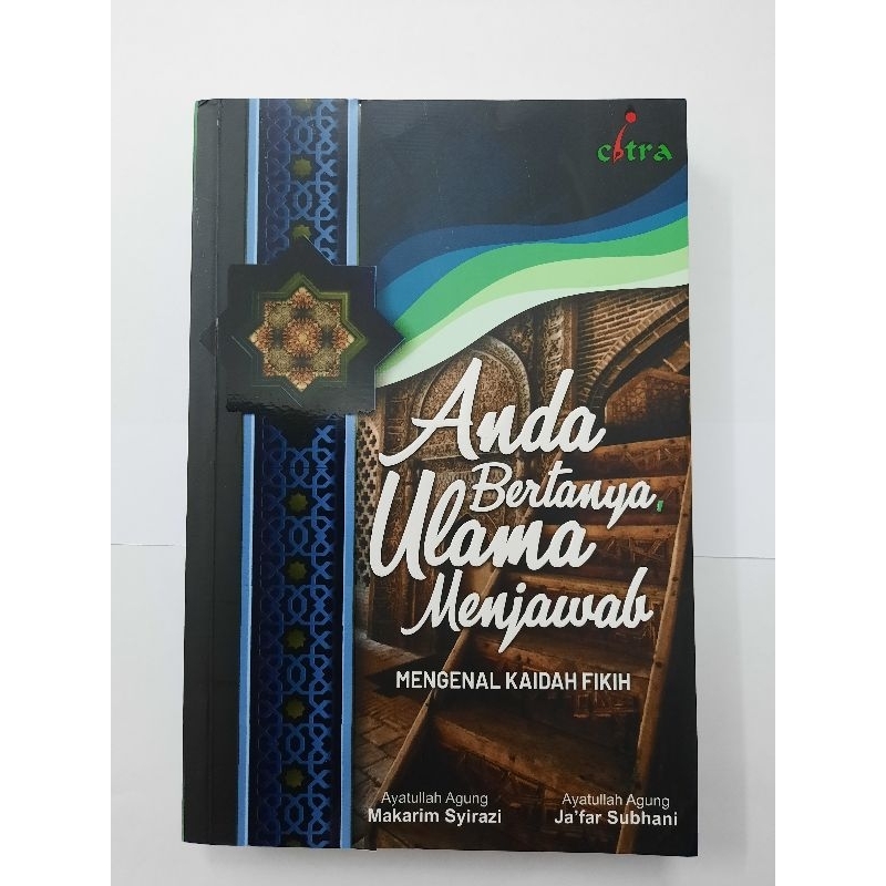 

ANDA BERTANYA ULAMA MENJAWAB