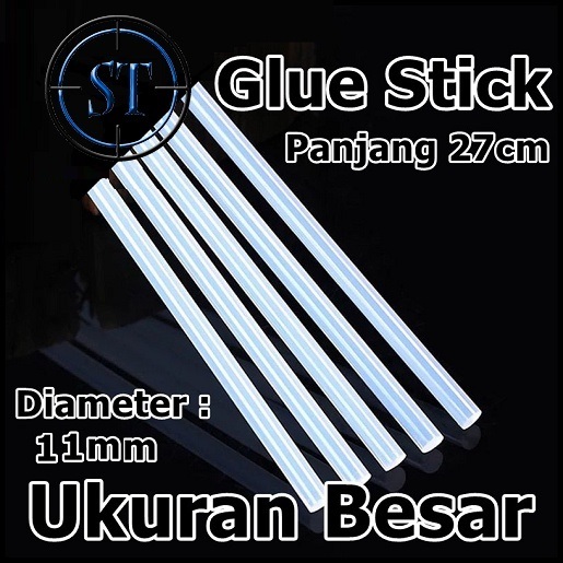 Lem Lilin bakar Besar 11mm Glue Stick Hot Melt Pasangan Refill Isi Lem Tembak Glue Gun Besar 40W / 6
