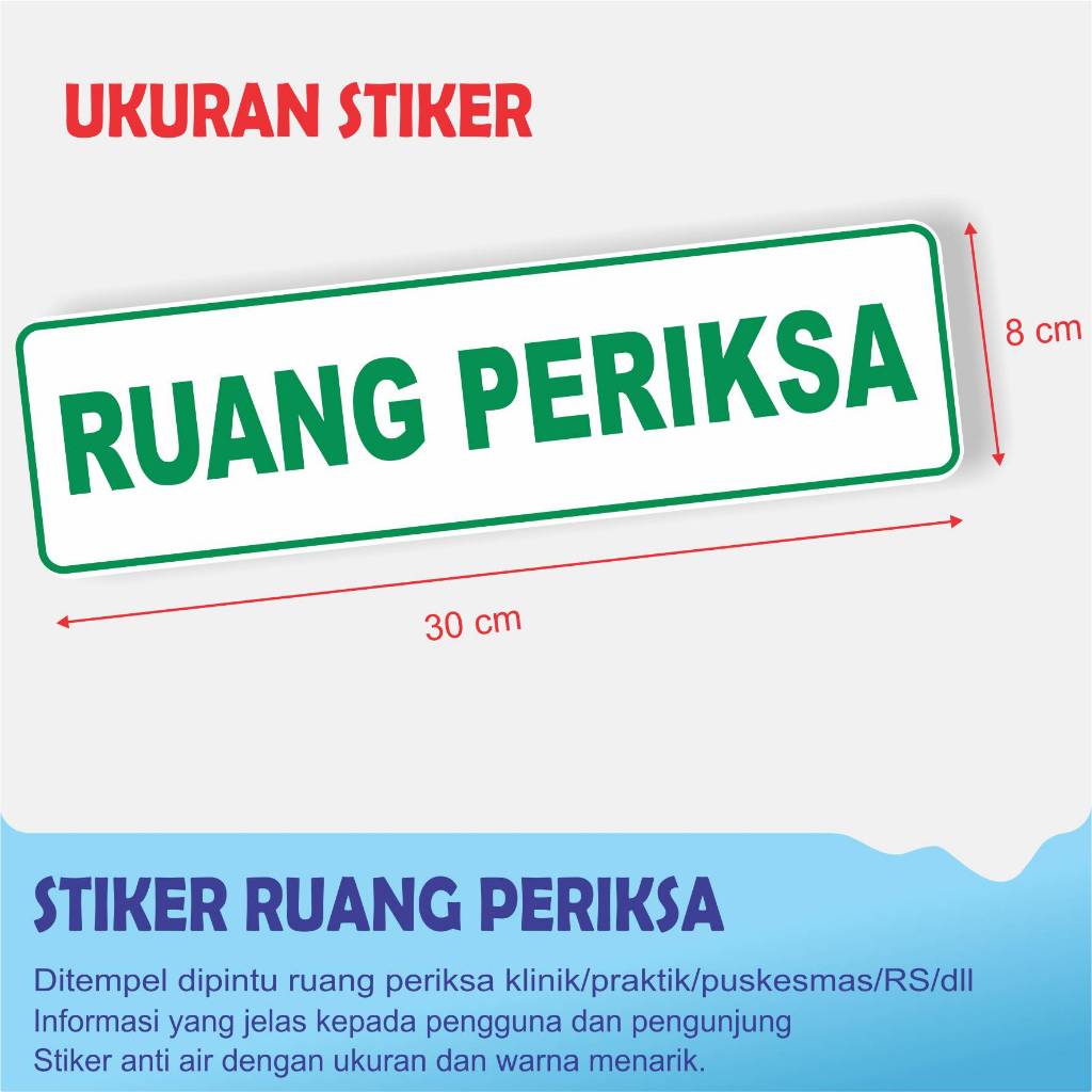 

STIKER Untuk RUANG PERIKSA