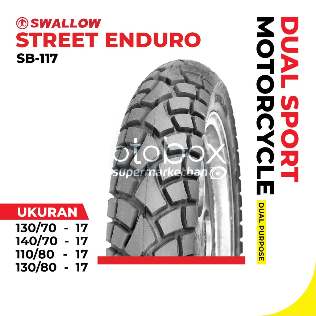 Ban Motor Swallow SB-117 Street Enduro Ukuran 110/80 110/90 120/80 130/80 140/70 150/70 Ring 17 Tube