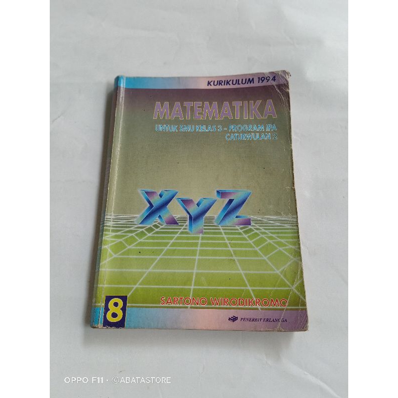 BUKU MATEMATIKA SMU KLS 3 IPA CAWU 2 KURIKULUM 1994 SARTONO WIRODIKROMO