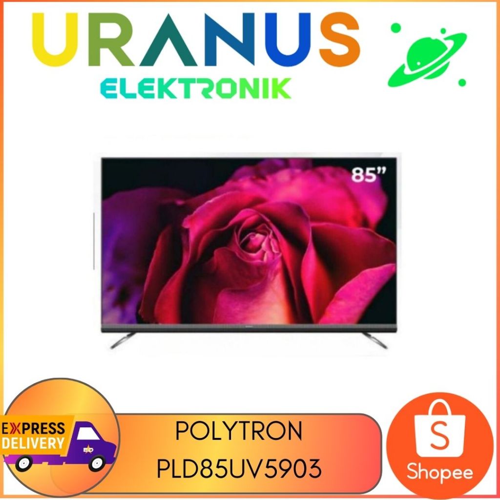 Polytron PLD85UV5903 Smart TV 85Inch TV LED 4K UHD