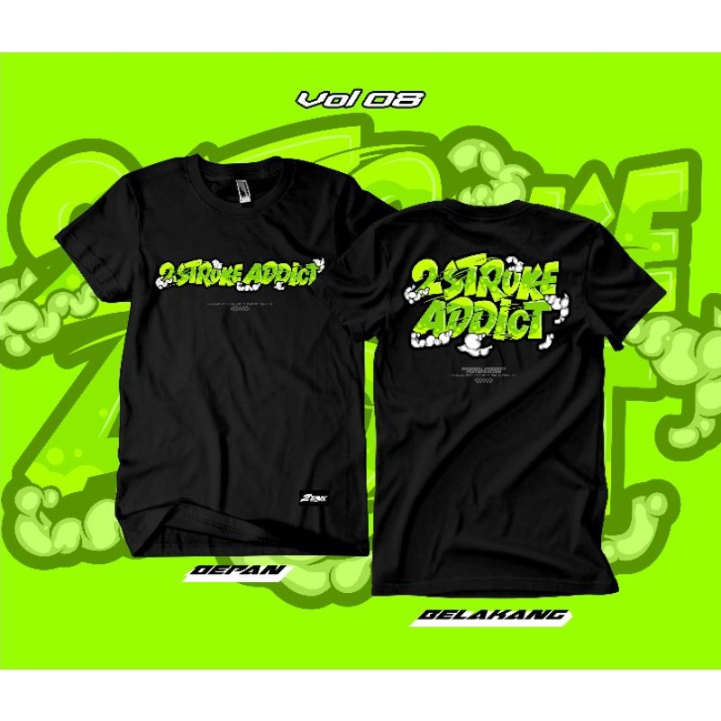 KAOS 2TAK 2 STROKE F1ZR 2 TAK KAOS DISTRO PRIA WANITA~FREESTICKER