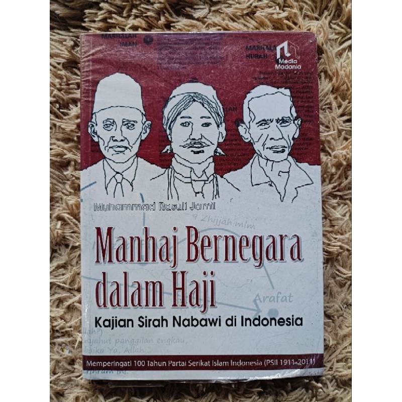 Buku original manhaj bernegara dalam haji kajian Sirah nabawi di Indonesia