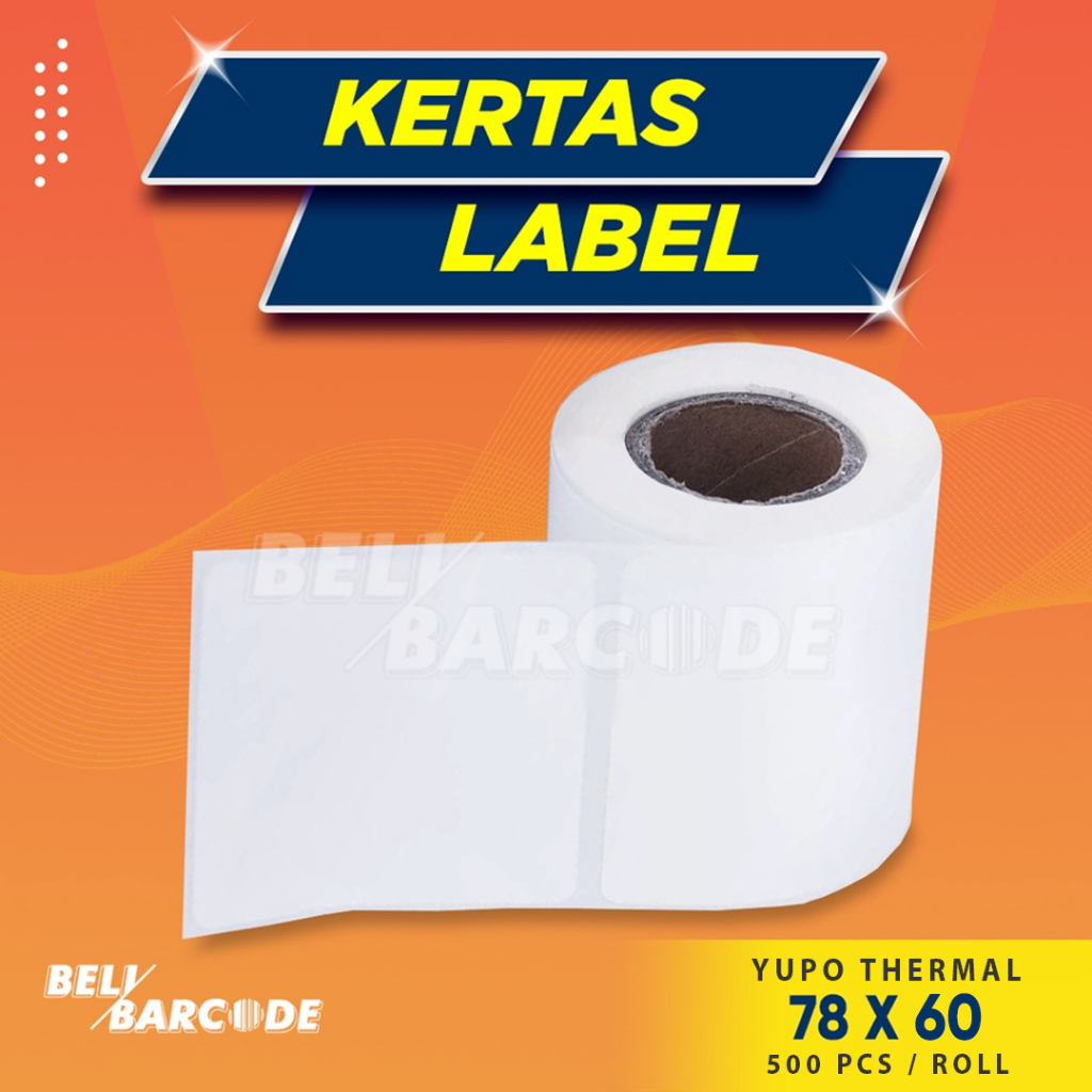 

Label Yupo Thermal 78 x 60 mm Stiker 78x60 500pcs Core 1inch 78x60mm