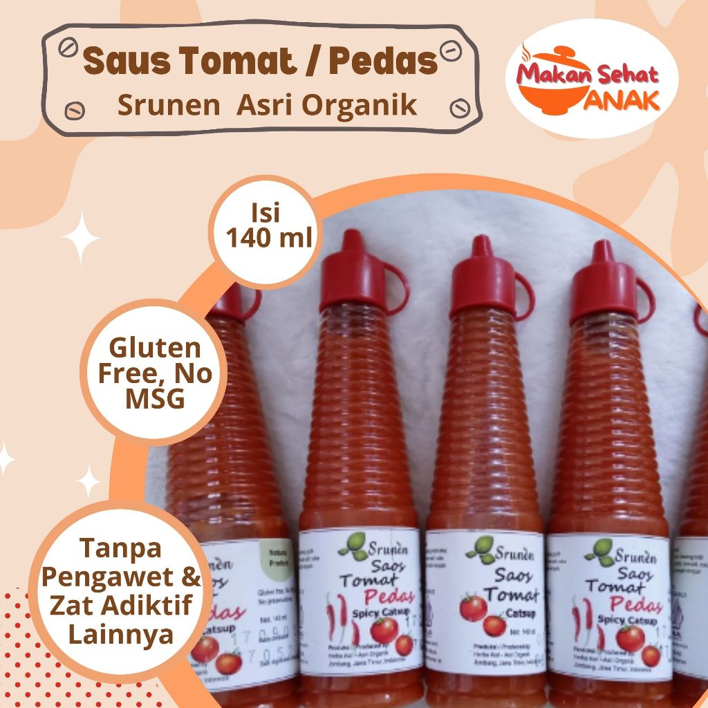 

Srunen Saus Tomat dan Saus Pedas Gluten Free Non MSG By Makan Sehat Anak
