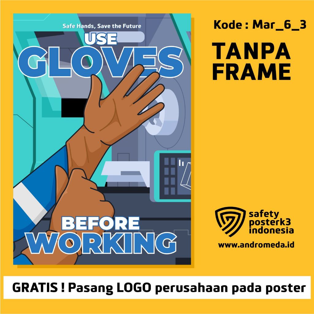 Poster K3 Slogan Safety, Kampanye Keselamatan Tangan 6_3 A3