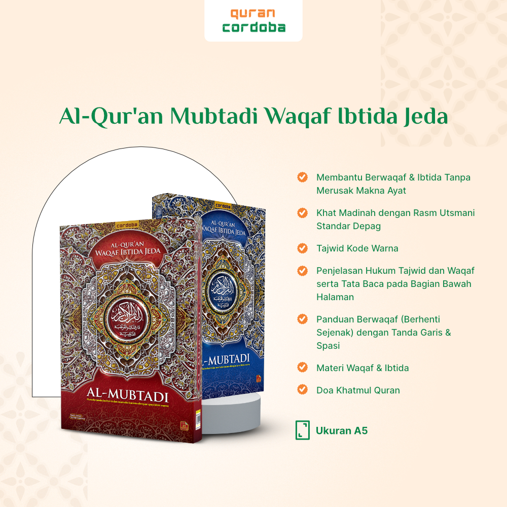 AL QURAN Waqaf Ibtida AL MUBTADI Cordoba Ukuran A5 NEW COVER – Mushaf ALQURAN NON TERJEMAH TAJWID WA