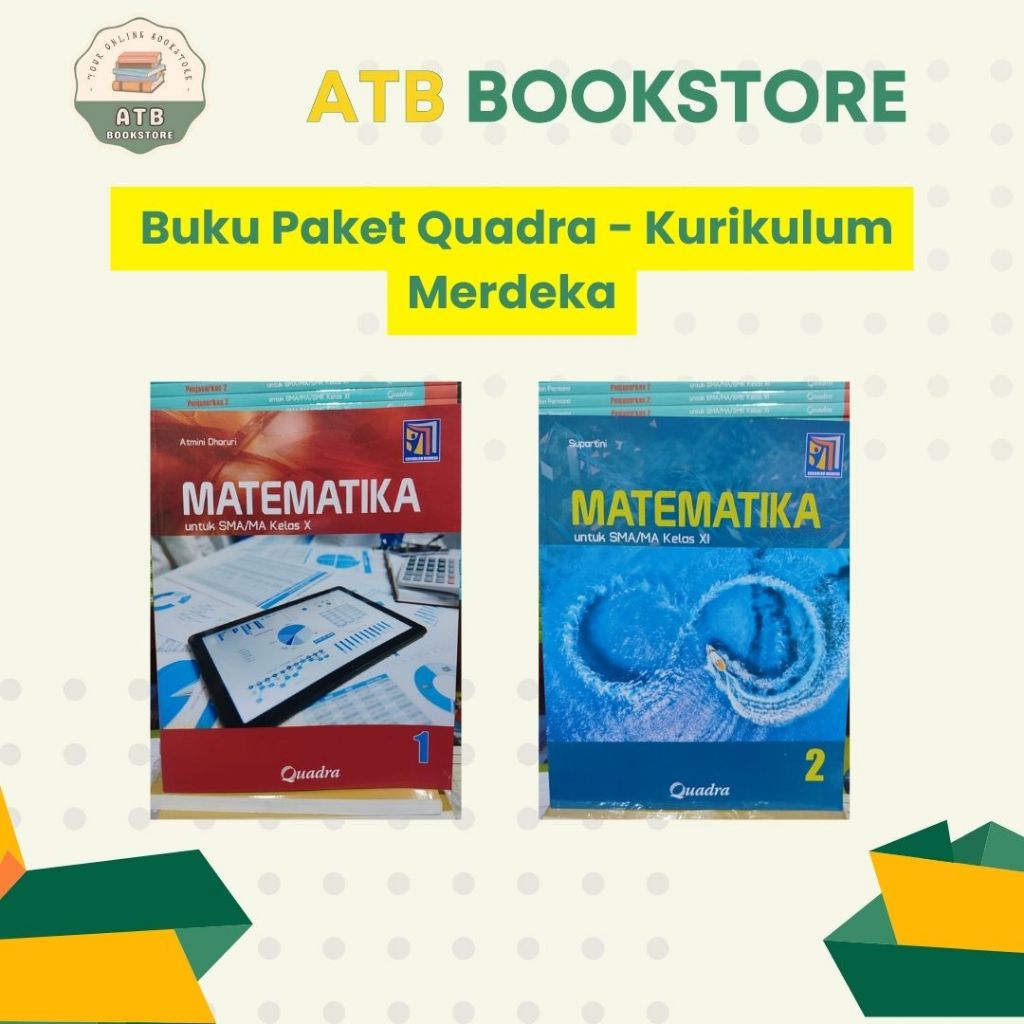 Buku Matematika Kelas 10, 11, 12 SMA/MA Kurikulum Merdeka - Quadra