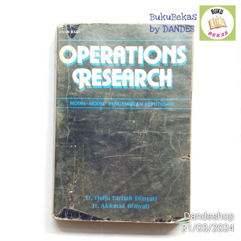 Operations Research Model Model Pengambilan Keputusan - Buku oleh Ir Tjutju Tarliah Dimyati dkk SINA