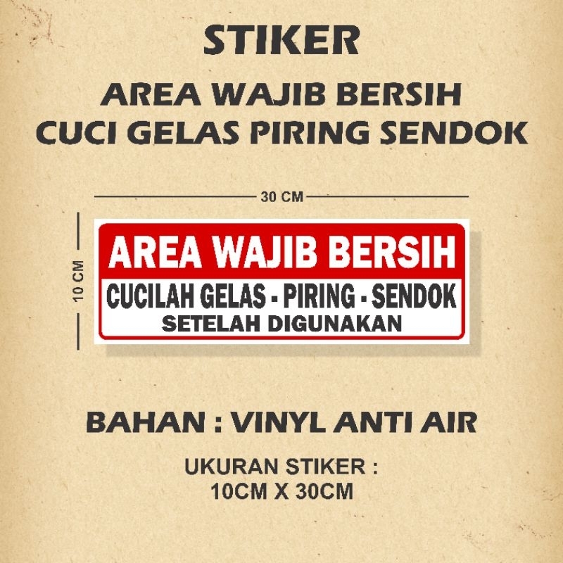 

Stiker Area Wajib Bersih Stiker Cuci Gelas Piring Setelah Digunakan Sticker Piring Sendok Cuci