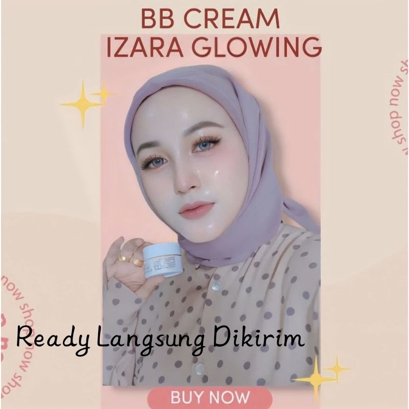 BB CREAM IZARA GLOWING BY IZARA GLOW (Readystock)