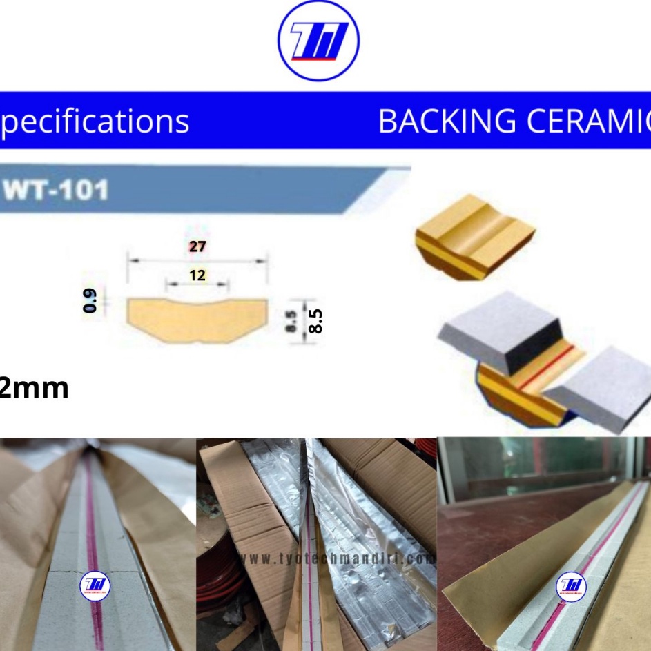 le Backing Ceramic welding GAP 12mm WT11