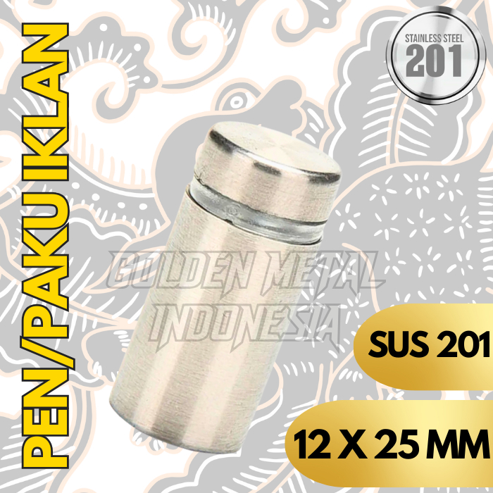 PEN IKLAN 12X25 STAINLESS / BAUT AKRILIK / BAUT KACA SIGN BOARD 12x25