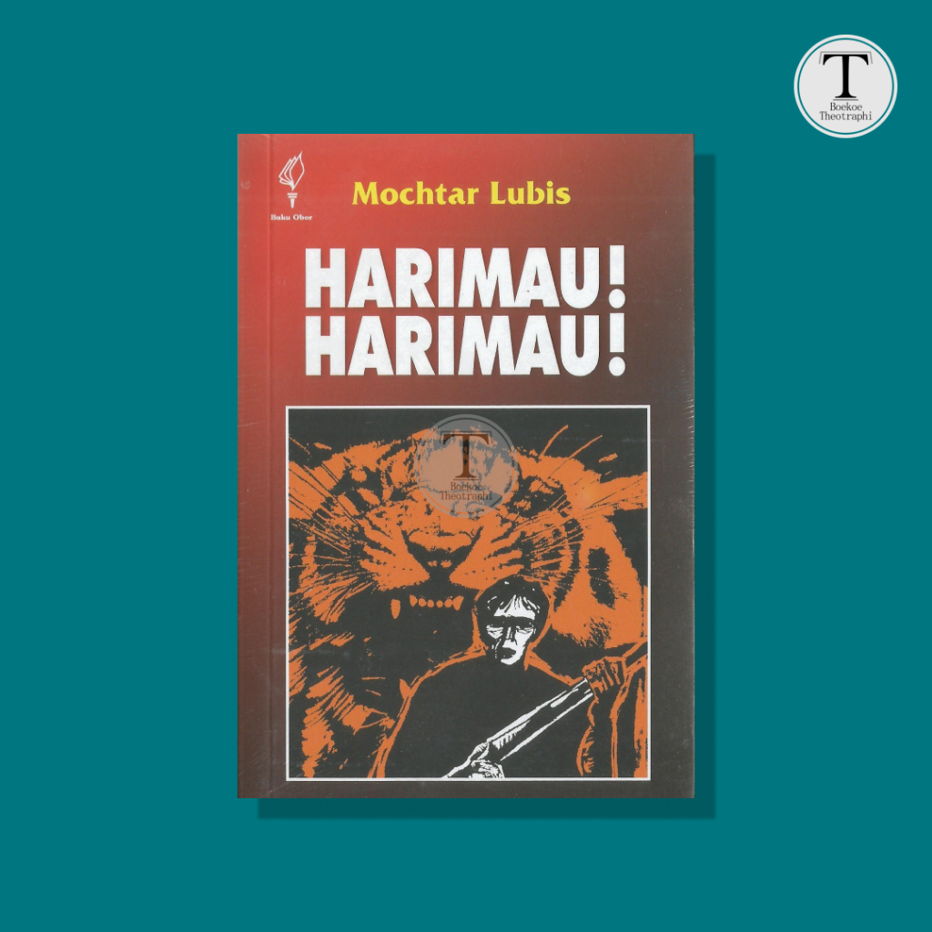 Harimau-Harimau - Mochtar Lubis