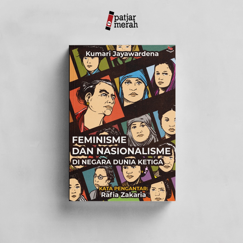 Buku Feminisme dan Nasionalisme di Negara Dunia Ketiga - Kumari Jayawardena - Semut Api