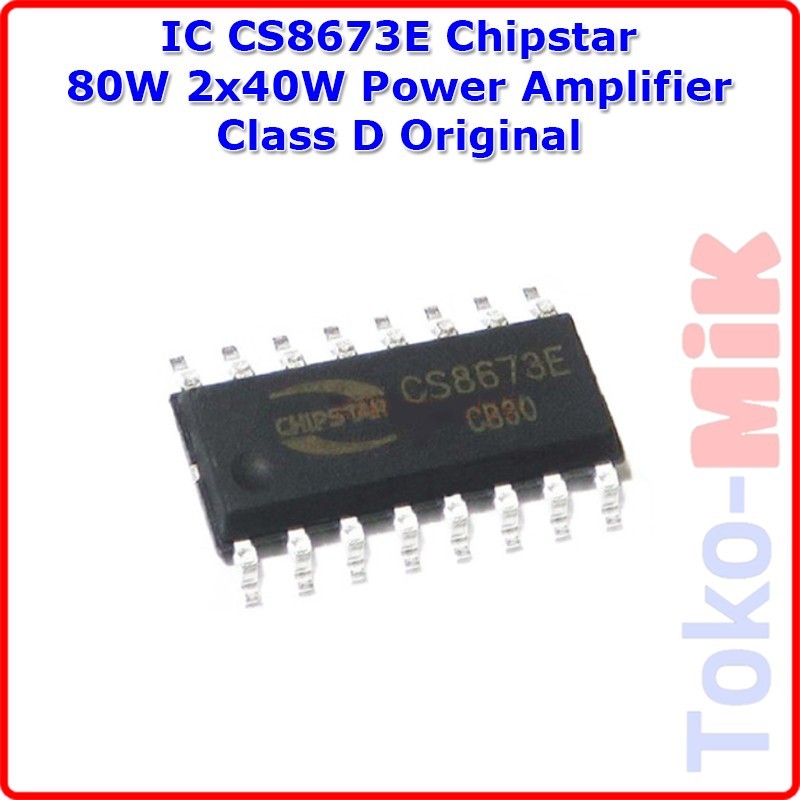 IC CS8673E CS8673 80W 2x40W Class D Audio Power Amplifier Stereo Mono