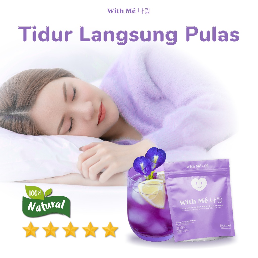 

WITH ME - Minuman dengan Bunga Telang Meningkatkan Kualitas Tidur & Atasi Insomnia BPOM