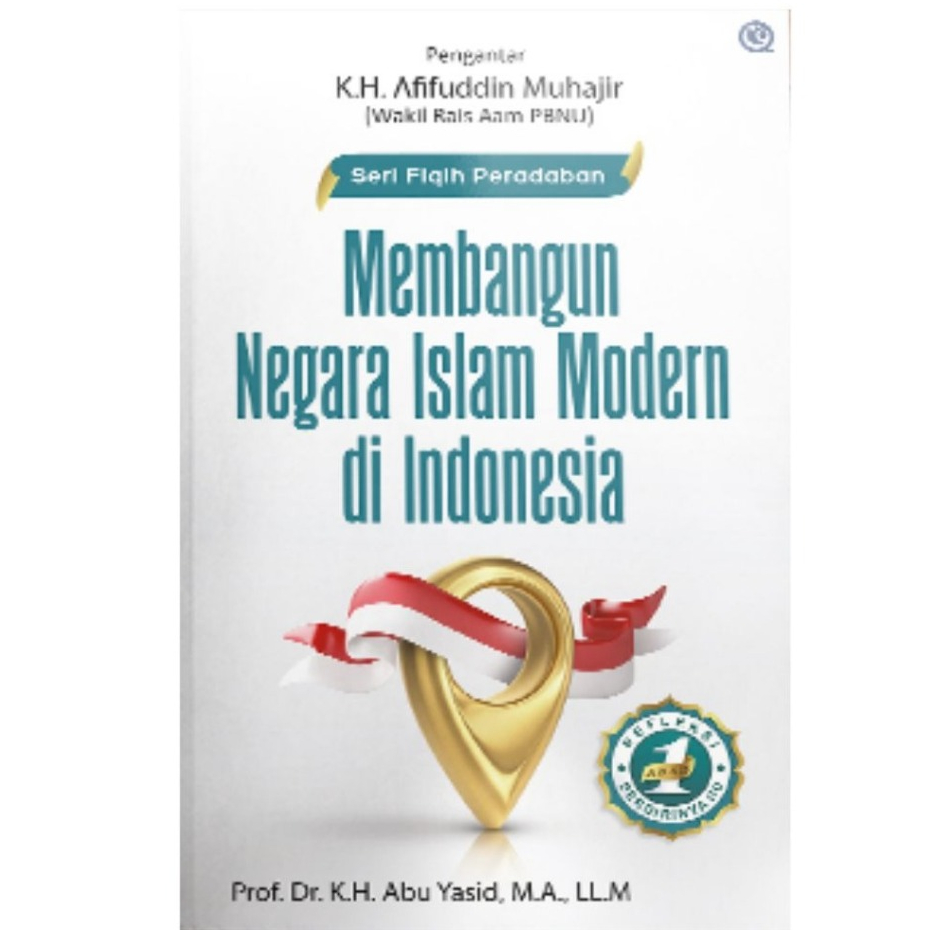QAF - Buku Membangun Negara Islam Modern di Indonesia